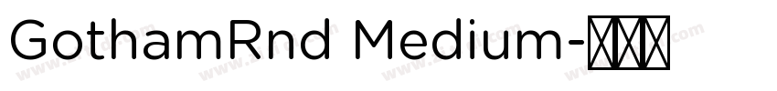 GothamRnd Medium字体转换